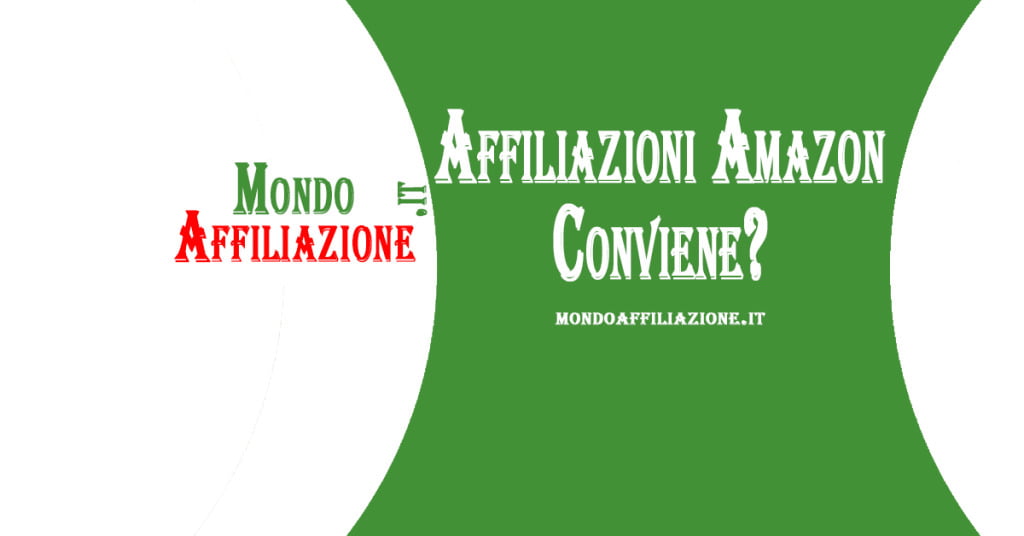 Affiliazioni Amazon, Conviene?