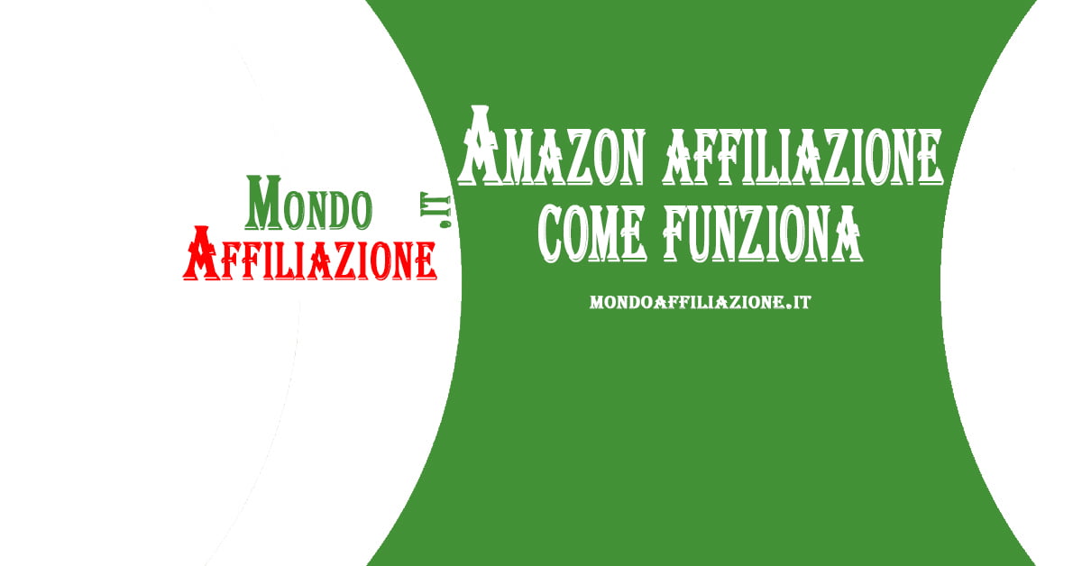 Amazon Affiliazione come funziona