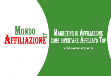 Marketing di Affiliazione: come diventare affiliato Top