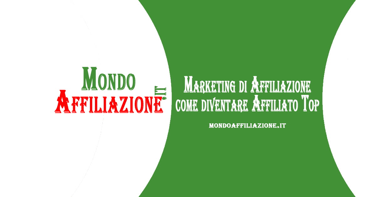 Marketing di Affiliazione: come diventare affiliato Top