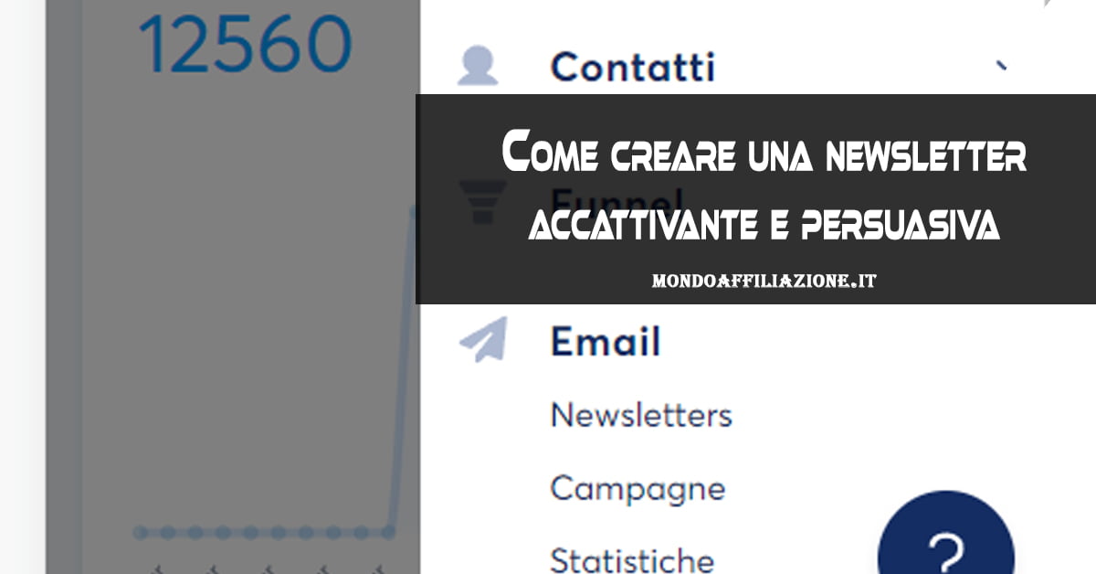 Come creare una newsletter accattivante e persuasiva