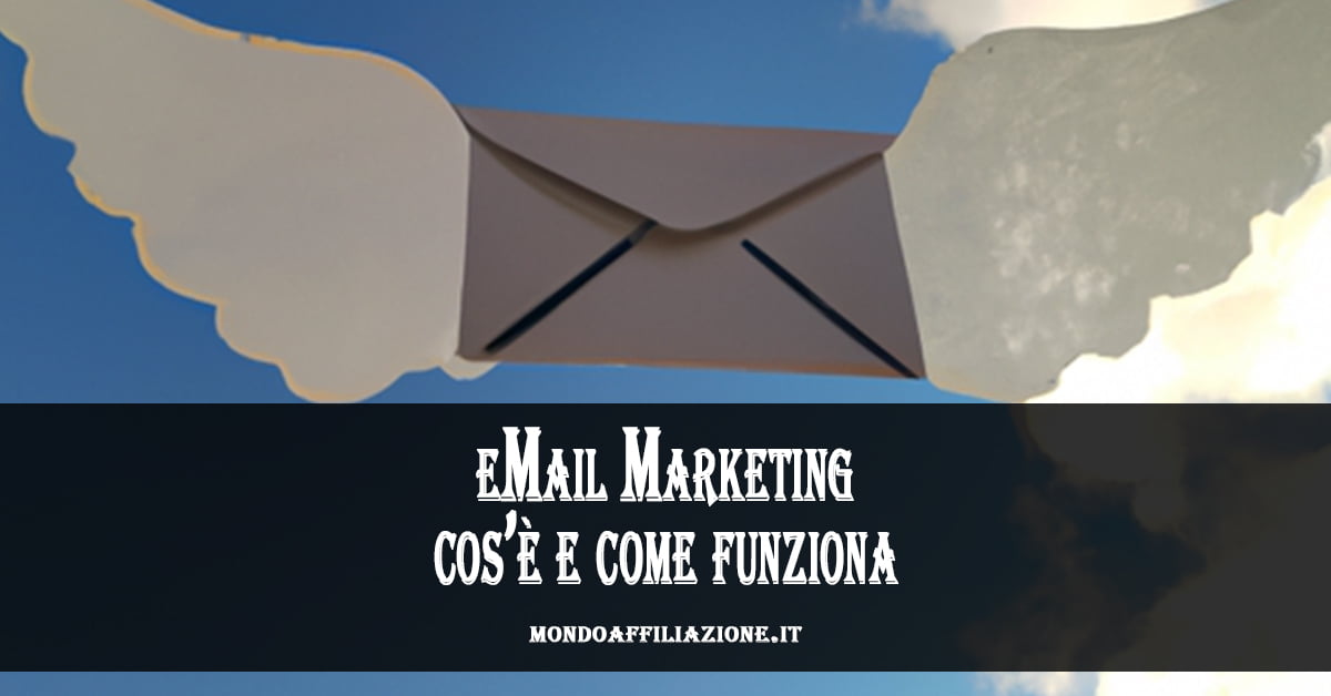 eMail Marketing cosa è e come funziona