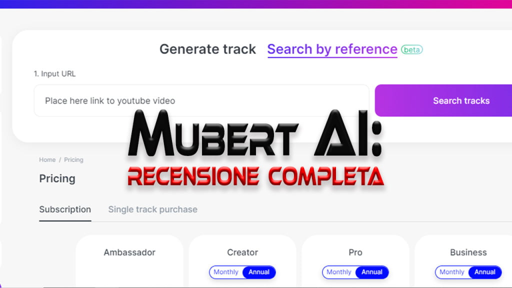 Mubert AI recensione completa: la soluzione perfetta per la tua produzione musicale