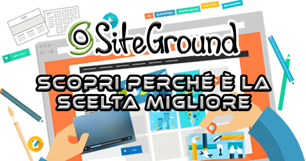 Guida Completa all'Hosting con SiteGround: Scopri perché è la Scelta Migliore